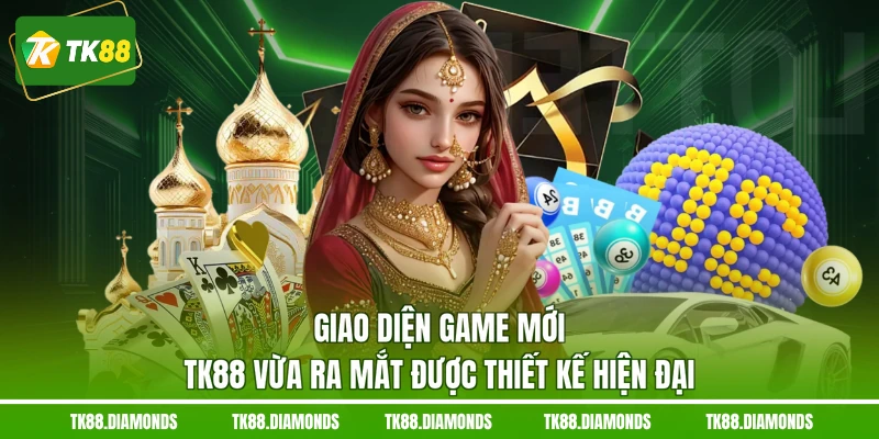 Giao diện game mới TK88 vừa ra mắt được thiết kế hiện đại  