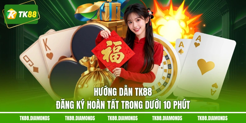 Hướng dẫn TK88 đăng ký hoàn tất trong dưới 10 phút