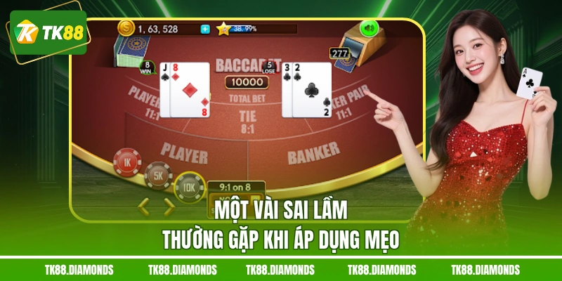 Một vài sai lầm thường gặp khi áp dụng mẹo