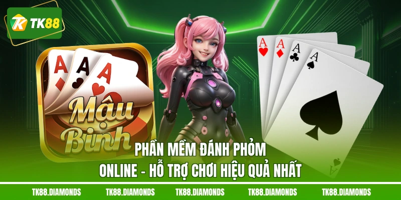 Phần mềm đánh phỏm online