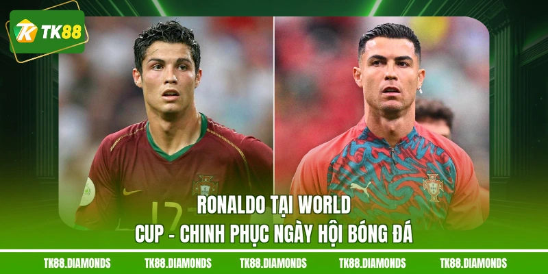 Ronaldo tại World Cup
