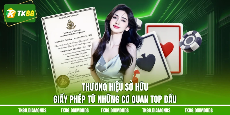 Thương hiệu sở hữu giấy phép từ những cơ quan top đầu