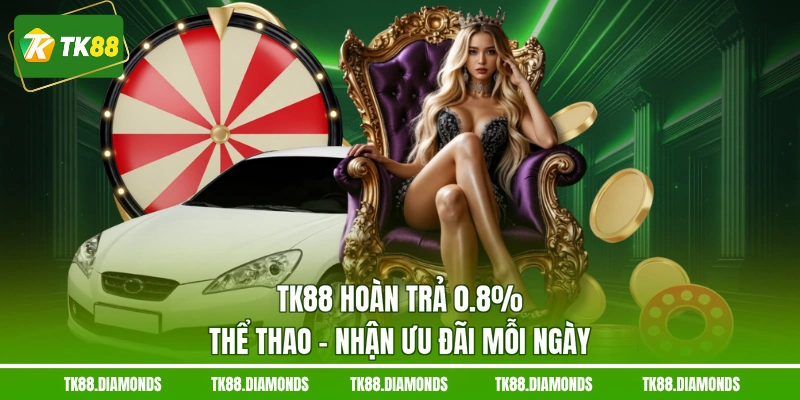 TK88 hoàn trả 0.8% thể thao
